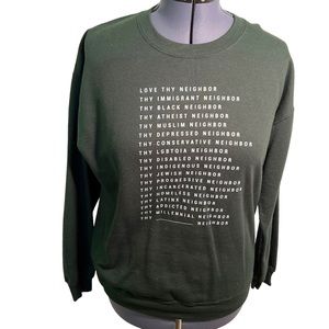 Love Thy Neighbor Happy Givers Crewneck Sweatshirt Hunter Green Size Large